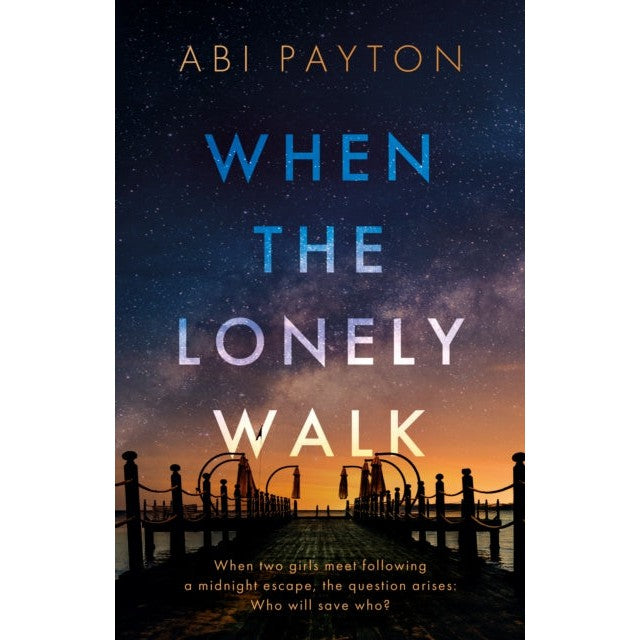When the Lonely Walk-Books-The Book Guild Ltd-Yes Bebe