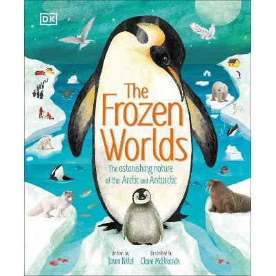 The Frozen Worlds: The Astonishing Nature of the Arctic and Antarctic-Books-DK Children-Yes Bebe