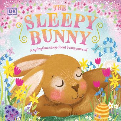 The Sleepy Bunny: A Springtime Story About Being Yourself-Books-DK Children-Yes Bebe