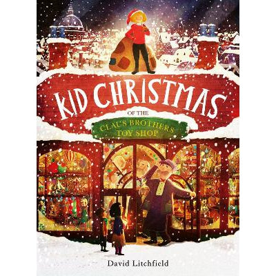 Kid Christmas: of the Claus Brothers Toy Shop-Books-Frances Lincoln Children's Books-Yes Bebe