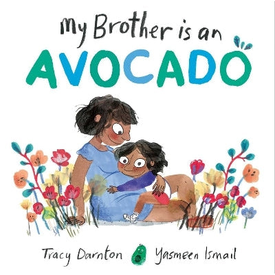My Brother is an Avocado-Books-Simon & Schuster Ltd-Yes Bebe