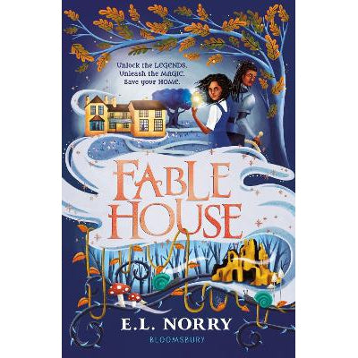 Fablehouse: ‘A thrilling, atmospheric fantasy’ Guardian-Books-Bloomsbury Childrens Books-Yes Bebe