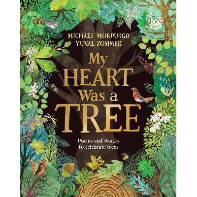 My Heart Was a Tree: Poems and stories to celebrate trees-Books-Two Hoots-Yes Bebe