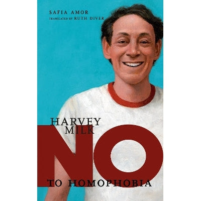 No To Homophobia: Harvey Milk-Books-Seven Stories Press,U.S.-Yes Bebe
