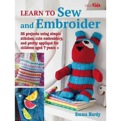 Learn to Sew and Embroider: 35 Projects Using Simple Stitches, Cute Embroidery, and Pretty Appliqué-Books-CICO Books-Yes Bebe