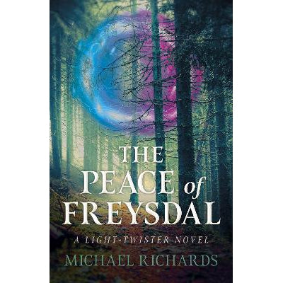 Peace of Freysdal, The - A Light-Twister Novel-Books-John Hunt Publishing-Yes Bebe