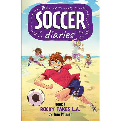 The Soccer Diaries Book 1: Rocky Takes L.A.-Books-Rebellion Publishing Ltd.-Yes Bebe