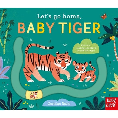 Let's Go Home, Baby Tiger-Books-Nosy Crow Ltd-Yes Bebe