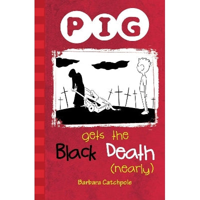 PIG Gets the Black Death (nearly): Set 1-Books-Ransom Publishing-Yes Bebe