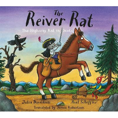 The Reiver Rat: The Highway Rat in Scots-Books-Itchy Coo-Yes Bebe