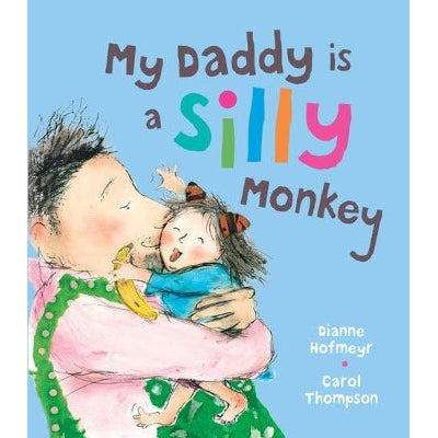 My Daddy is a Silly Monkey-Books-Otter-Barry Books Ltd-Yes Bebe