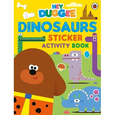 Hey Duggee: Dinosaurs: Sticker Activity Book