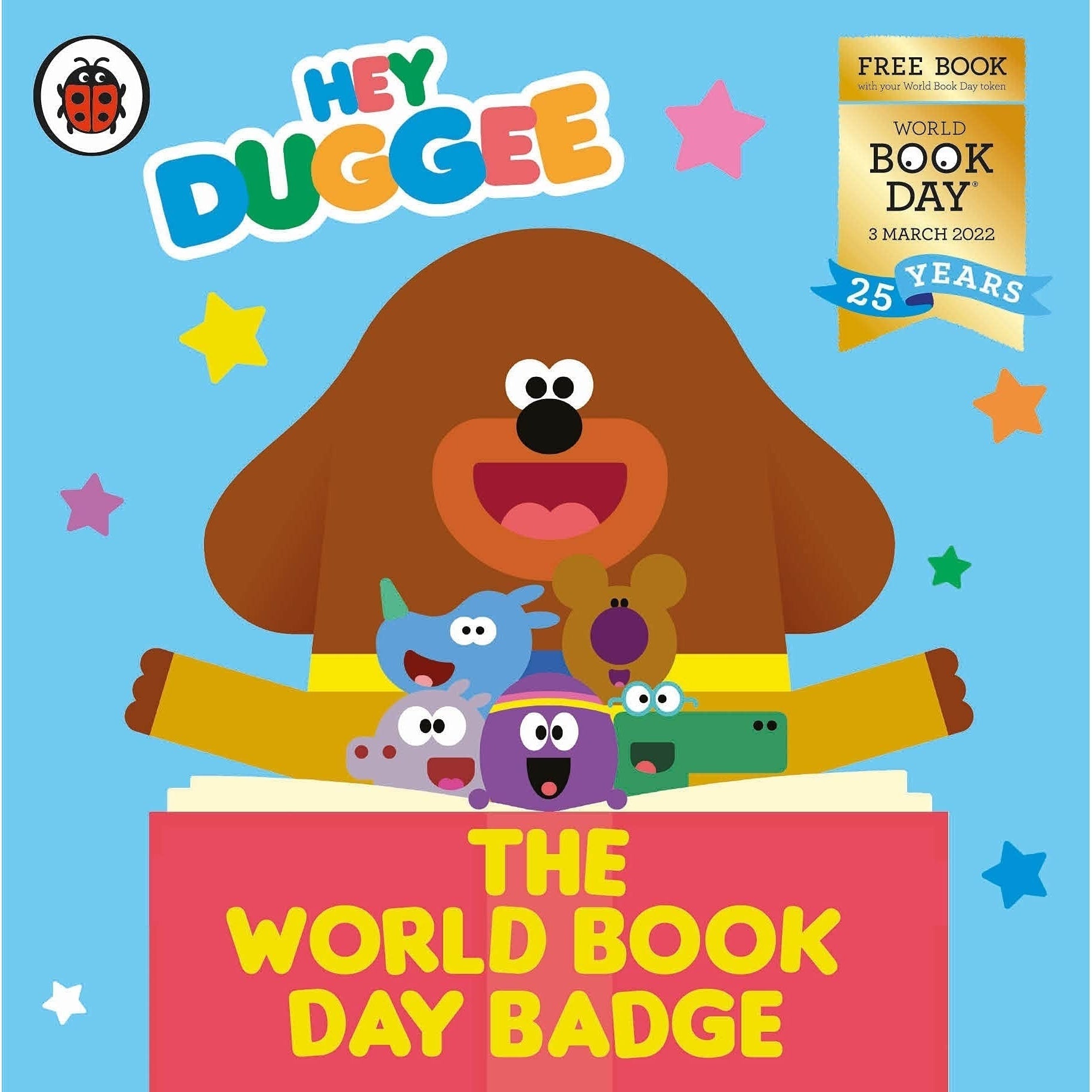 Random House Books Hey Duggee: The World Book Day Badge: A World Book