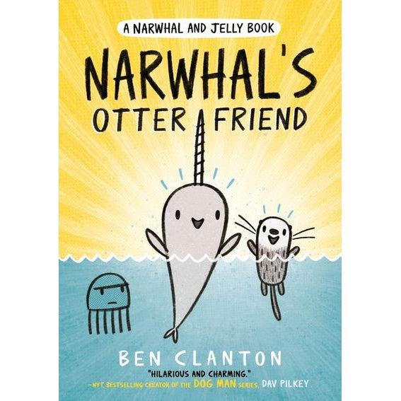 Narwhal's Otter Friend (Narwhal And Jelly, Book 4)