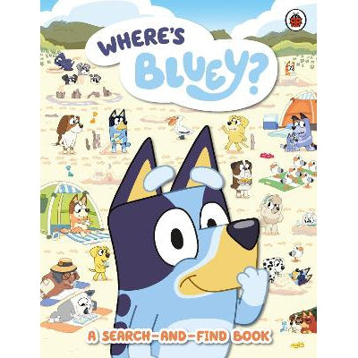 Bluey: Where's Bluey?: A Search-and-Find Book