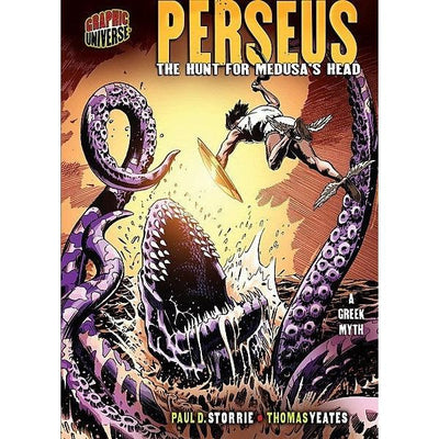 Perseus: The Hunt For Medusa's Head (A Greek Myth) - Paul D. Storrie & Thomas Yeates