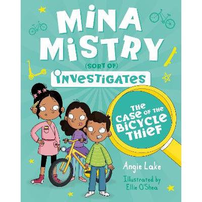 Mina Mistry Investigates: The Case Of The Bicycle Thief