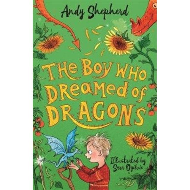 The Boy Who Dreamed Of Dragons (The Boy Who Grew Dragons 4)