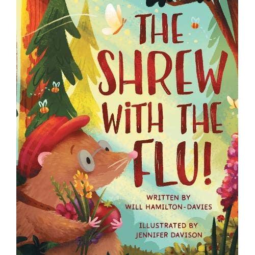 The Shrew With The Flu - Will Hamilton-Davies & Jennifer Davison