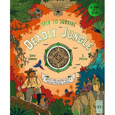 Spin To Survive: Deadly Jungle: Decide Your Destiny With A Pop-Out Fortune Spinner