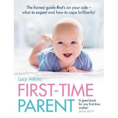 First-Time Parent: The honest guide to coping brilliantly and staying sane in your baby’s first year-Books-Collins-Yes Bebe