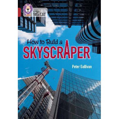 How to Build a Skyscraper: Band 14/Ruby (Collins Big Cat)-Books-Collins-Yes Bebe