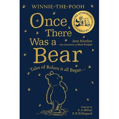 Winnie-the-Pooh: Once There Was a Bear: Tales of Before it all Began …(The Official Prequel)