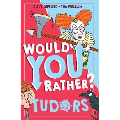 Tudors (Would You Rather?, Book 5)-Books-Red Shed-Yes Bebe
