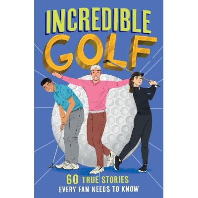 Incredible Golf (Incredible Sports Stories, Book 4)-Books-Red Shed-Yes Bebe