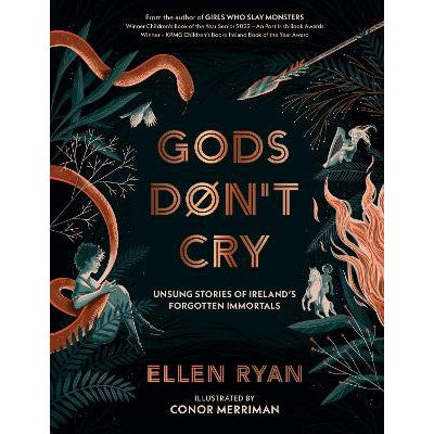 Gods Don’t Cry: Unsung Stories of Ireland’s Forgotten Immortals-Books-HarperCollins Children's Books-Yes Bebe