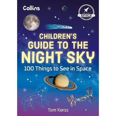 Children’s Guide to the Night Sky: 100 things to see in space