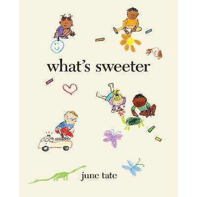 What’s Sweeter-Books-Katherine Tegen Books-Yes Bebe