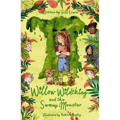Willow Wildthing and the Swamp Monster