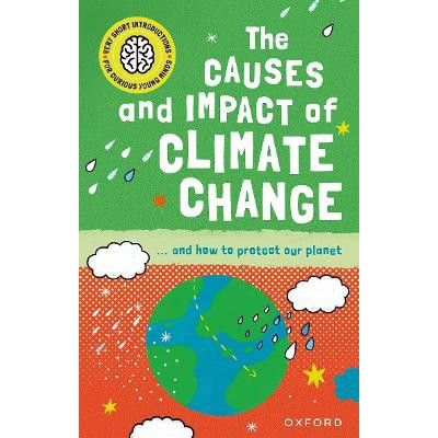 Very Short Introduction for Curious Young Minds: The Causes and Impact of Climate Change-Books-Oxford University Press-Yes Bebe