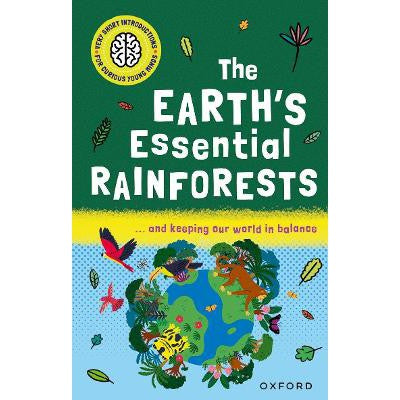 Very Short Introductions for Curious Young Minds: The Earth's Essential Rainforests-Books-Oxford University Press-Yes Bebe