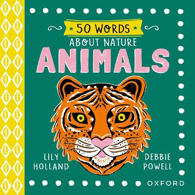 50 Words About Nature: Animals-Books-Oxford University Press-Yes Bebe