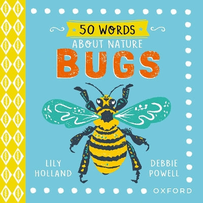 50 Words About Nature: Bugs-Books-Oxford University Press-Yes Bebe