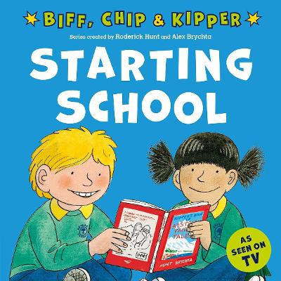 Starting School (First Experiences with Biff, Chip & Kipper)-Books-Oxford University Press-Yes Bebe