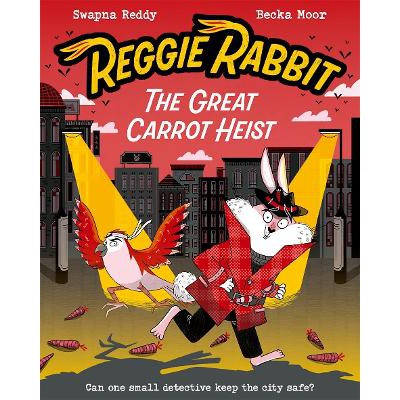 Reggie Rabbit: The Great Carrot Heist