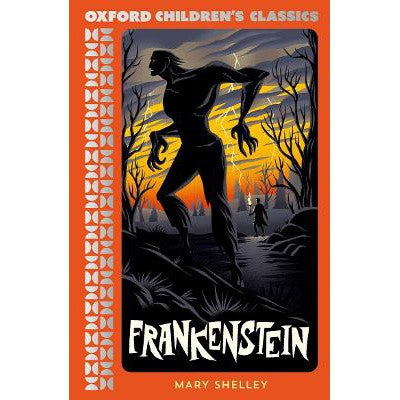 Oxford Children's Classics: Frankenstein