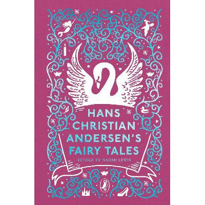 Hans Christian Andersen's Fairy Tales: Retold by Naomi Lewis-Books-Puffin Classics-Yes Bebe