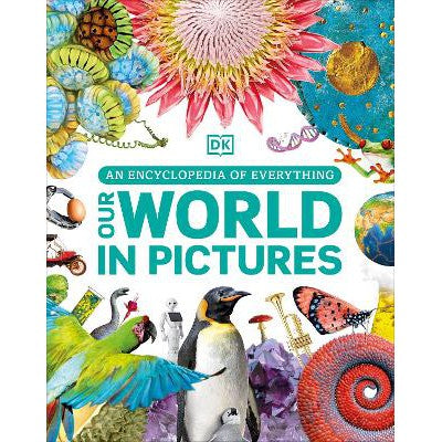 Our World in Pictures: An Encyclopedia of Everything-Books-DK Children-Yes Bebe