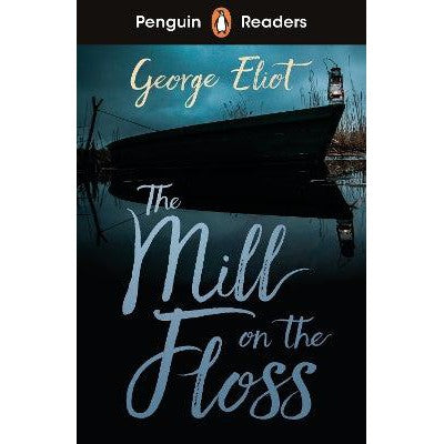 Penguin Readers Level 4: The Mill on the Floss (ELT Graded Reader)-Books-Penguin Books Ltd-Yes Bebe