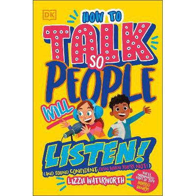 How To Talk So People Will Listen: And Sound Confident (Even When You’re Not)-Books-DK Children-Yes Bebe