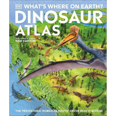 What's Where on Earth? Dinosaur Atlas: The Prehistoric World as You've Never Seen it Before-Books-DK Children-Yes Bebe