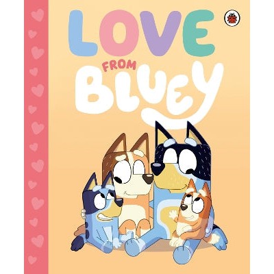 Bluey: Love from Bluey