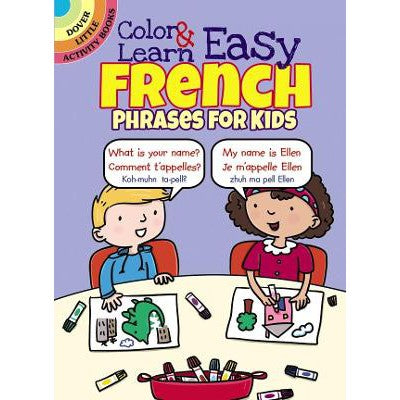 Color & Learn Easy French Phrases for Kids-Books-Dover Children's-Yes Bebe