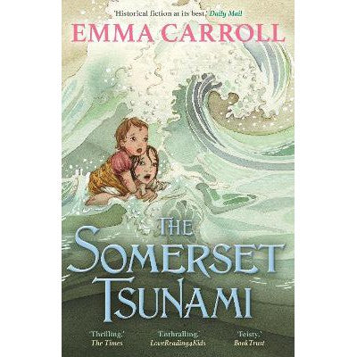 The Somerset Tsunami: 'The Queen of Historical Fiction at her finest.' Guardian-Books-Faber & Faber-Yes Bebe