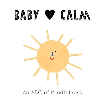 Baby Loves Calm: An ABC of Mindfulness: Volume 1-Books-Frances Lincoln Children's Books-Yes Bebe