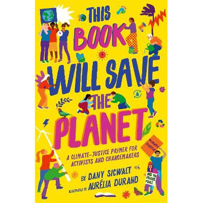 This Book Will Save the Planet-Books-Frances Lincoln Children's Books-Yes Bebe